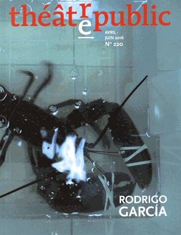 Couverture_Th&eacute;&acirc;tre-public, n&deg;220. Rodrigo Garcia