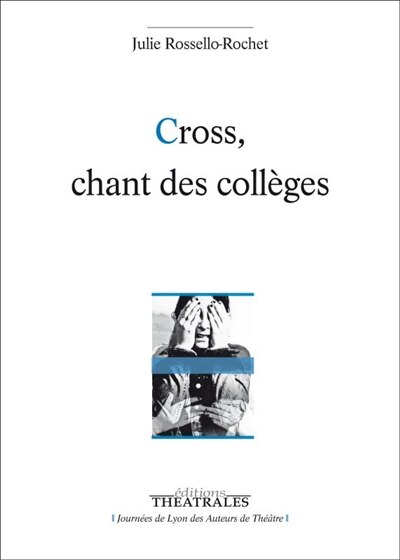 Front cover_Cross, chant des coll&egrave;ges