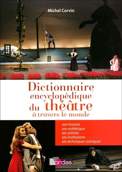 Front cover_Dictionnaire encyclopédique du théâtre à travers le monde