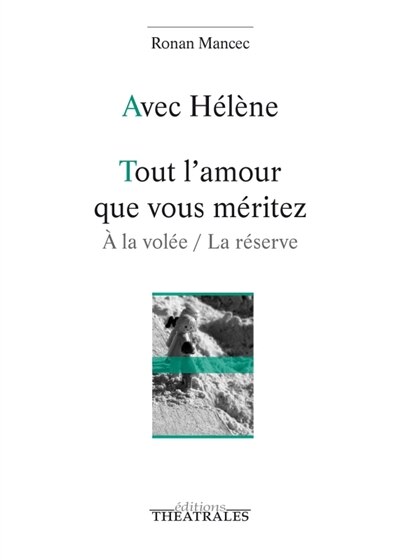 Front cover_Avec Hélène ; Tout l'amour que vous méritez