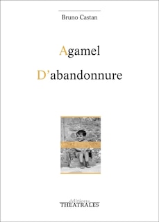 Front cover_Agamel ; D'abandonnure