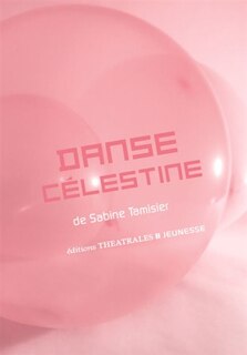 Couverture_Danse Célestine