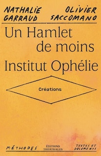 Front cover_Un Hamlet de moins ; Institut Ophélie