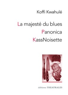 Front cover_La majesté du blues ; Panonica ; KassNoisette
