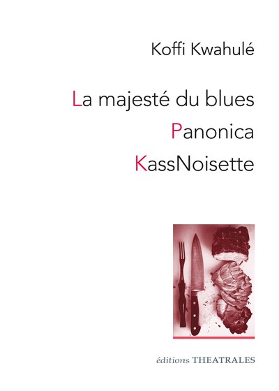 Front cover_La majesté du blues ; Panonica ; KassNoisette