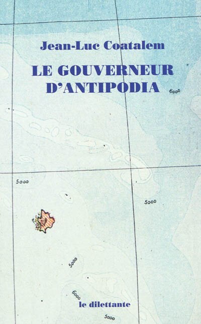 Front cover_Le gouverneur d'Antipodia