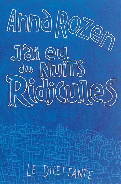 Front cover_J'ai eu des nuits ridicules