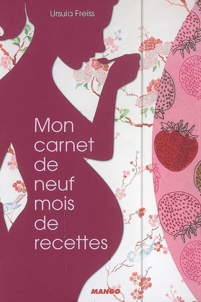 Couverture_Mon carnet de neuf mois de recettes