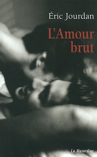 Front cover_L' amour brut