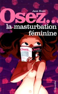 Couverture_OSEZ... LA MASTURBATION FEMININE