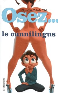 Front cover_OSEZ... LE CUNNILINGUS