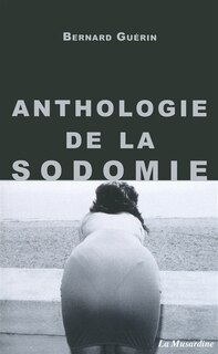 Front cover_ANTHOLOGIE DE LA SODOMIE