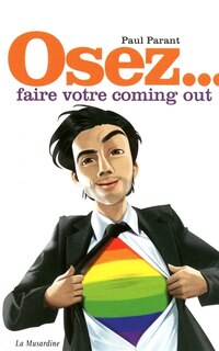 Front cover_OSEZ... FAIRE VOTRE COMING OUT