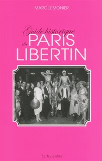 Couverture_Guide historique du Paris libertin