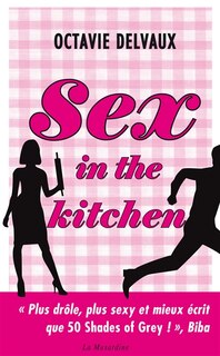 Couverture_Sex in the kitchen