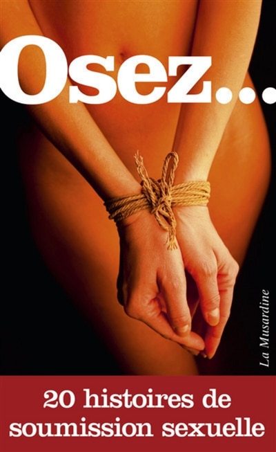 Front cover_Osez... 20 histoires de soumission sexuelle