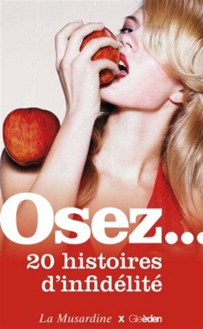 Couverture_OSEZ 20 HISTOIRES D'INFIDELITE