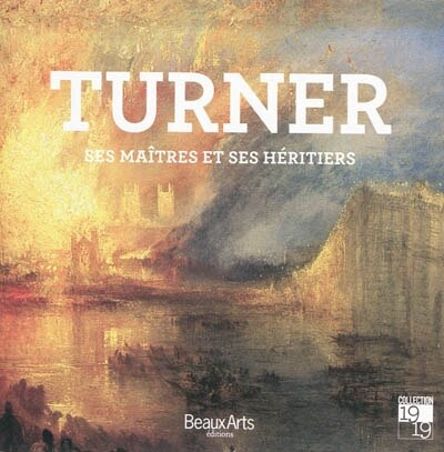 Front cover_Turner : ses maîtres et ses héritiers