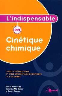 Front cover_Cinétique chimique, classes préparatoires, 1er cycle universitaire, IUT de Chimie