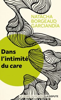 Front cover_Dans l'intimité du care