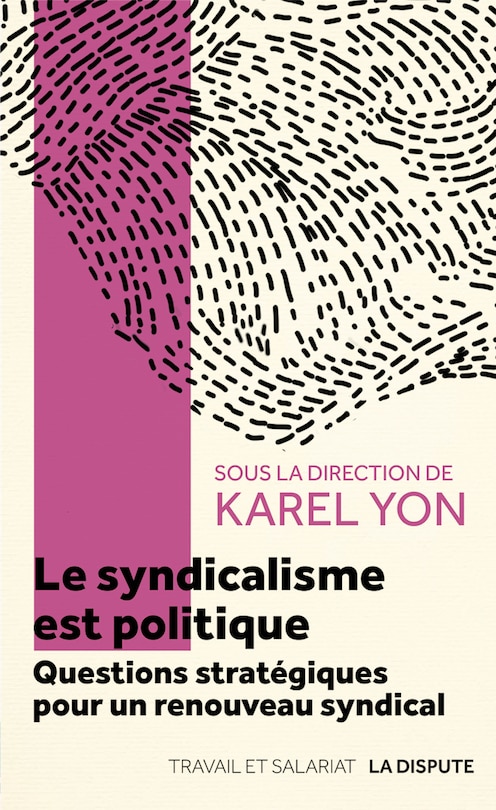 Couverture_Le syndicalisme est politique