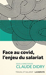Front cover_Face au covid, l'enjeu du salariat