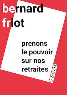 Front cover_Prenons le pouvoir sur nos retraites