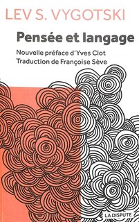Couverture_Pensée et langage ; Commentaire sur les remarques critiques de Vygotski