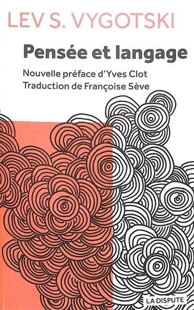 Couverture_Pensée et langage ; Commentaire sur les remarques critiques de Vygotski