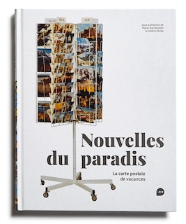 Couverture_Nouvelles du paradis : la carte postale de vacances