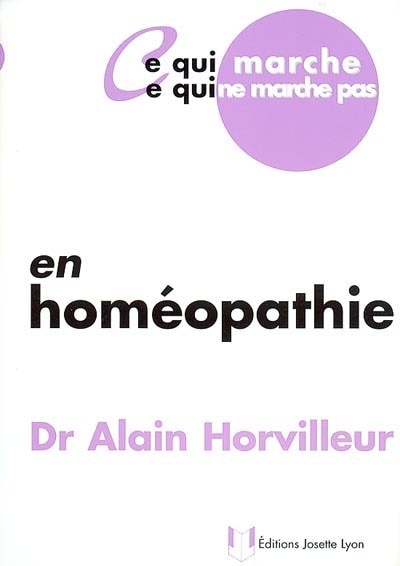 Couverture_Ce qui marche, ce qui ne marche pas en homéopathie