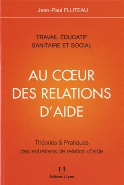 Couverture_Au coeur des relations d'aide