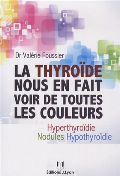 Couverture_La thyroïde nous en fait voir de toutes les couleurs