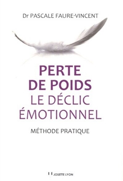 Front cover_Perte de poids : le déclic émotionnel : méthode pratique