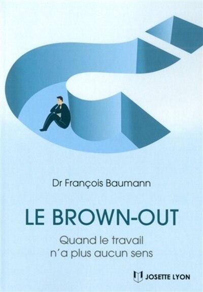 Couverture_Le brown-out : quand le travail n'a plus aucun sens