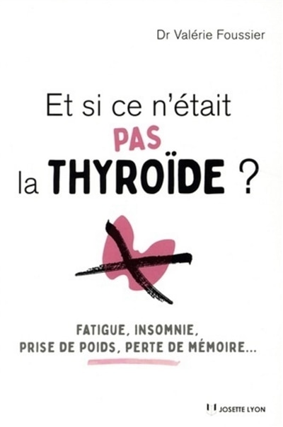 Front cover_Et si ce n'était pas la thyroïde ?
