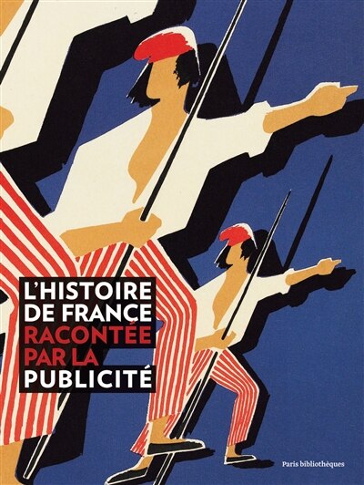 Front cover_L'histoire de France racontée par la publicité