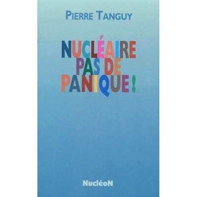 Couverture_Nucléaire, pas de panique
