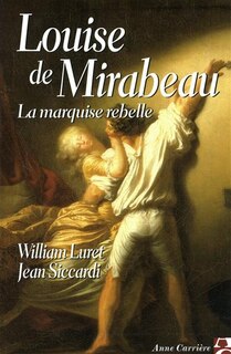 Front cover_Louise de Mirabeau, la marquise rebelle