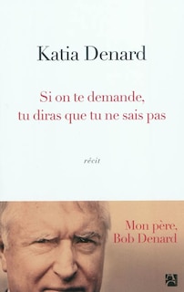 Couverture_Si on te demande, tu diras que tu ne sais pas