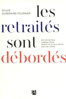Couverture_Les retraités sont débordés