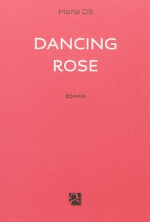 Dancing Rose