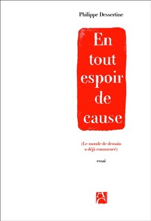 Front cover_En tout espoir de cause : le monde de demain a déjà commencé