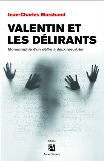 Couverture_Valentin et les délirants