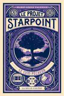 Le Projet Starpoint Tome 3 de Marie-lorna Vaconsin