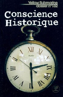 Couverture_Yellow submarine, n°132. Conscience historique