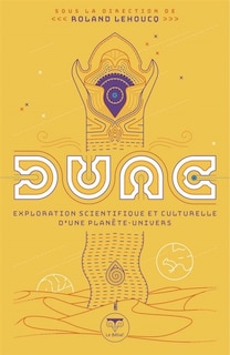 Front cover_Dune : exploration scientifique et culturelle d'une planète-univers