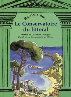 Raconte-moi le conservatoire du littoral