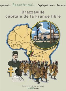 Couverture_Brazzaville, capitale de la France libre