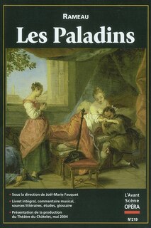 Couverture_Avant-scène opéra (L'), n°219. Les paladins